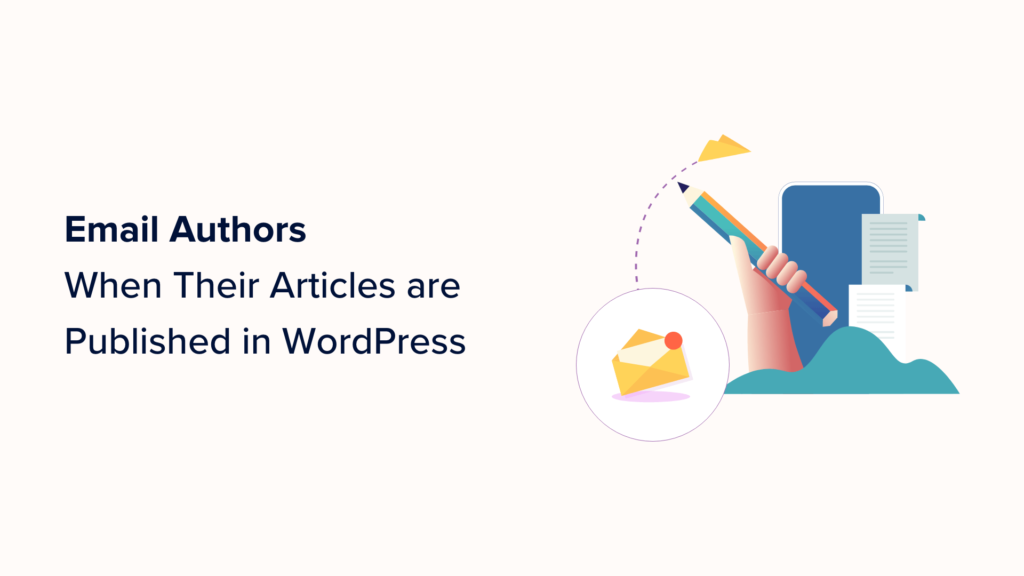 How to Email Authors When Articles Are Published in WordPress