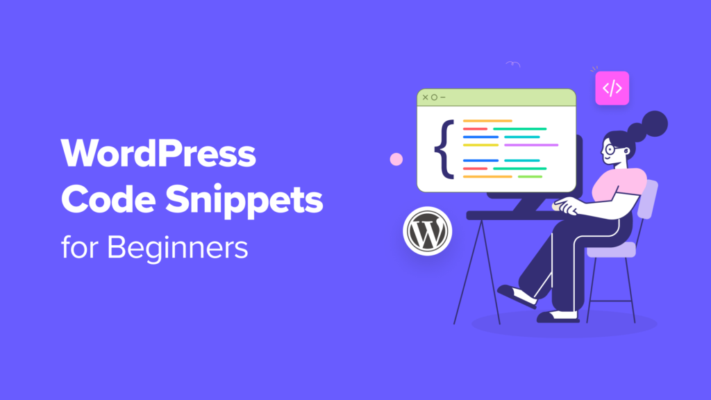 11 Useful WordPress Code Snippets for Beginners (Expert Pick)