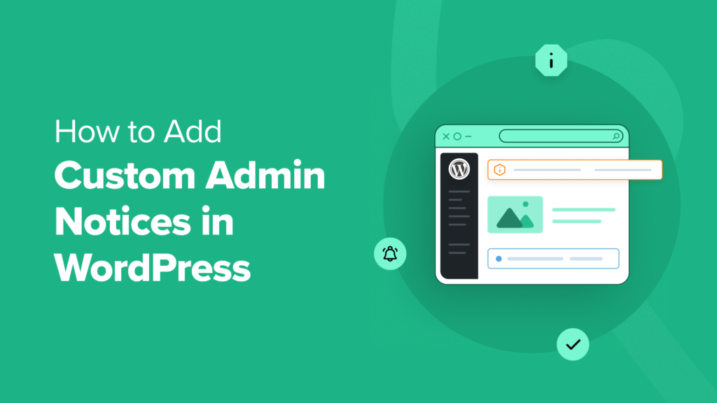 How to Add Custom Admin Notices in WordPress