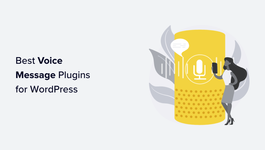 6 Best Voice Message Plugins for WordPress (Expert Pick)