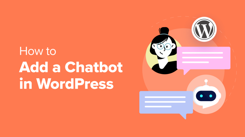 How to Add a Chatbot in WordPress (Step by Step)