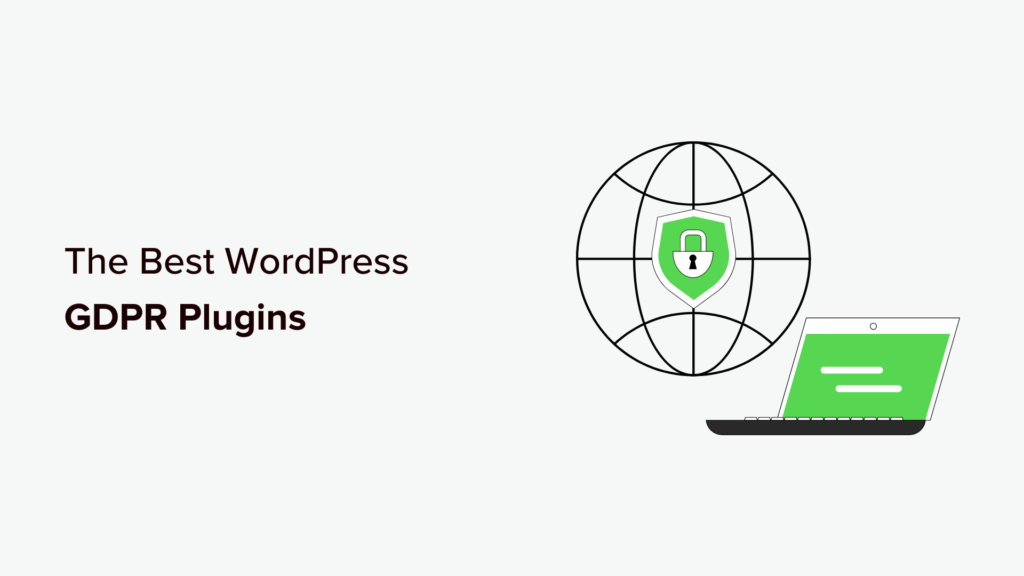 9 Best WordPress GDPR Plugins to Improve Compliance