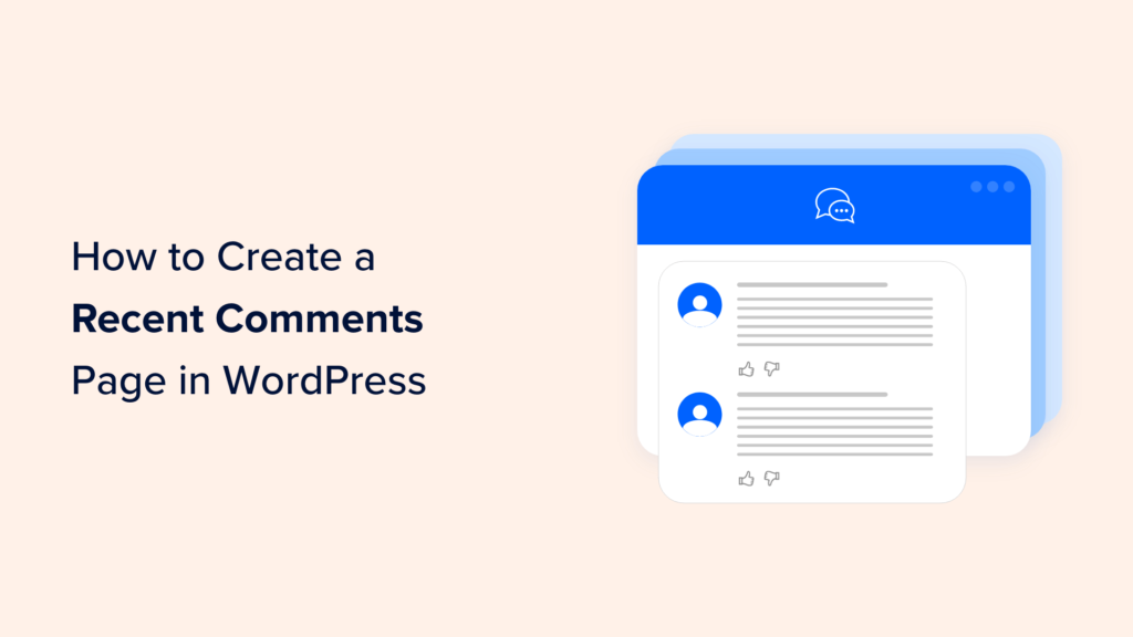 How to Create a Recent Comments Page in WordPress