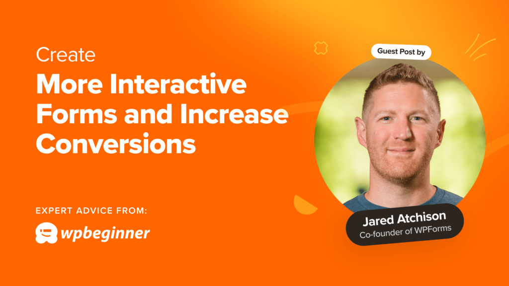 6 Tips to Create More Interactive Forms in WordPress