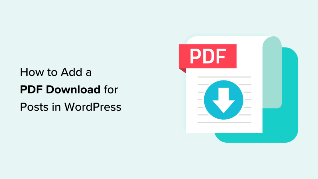 How to Add a PDF Download for Posts in WordPress (Easy Method)